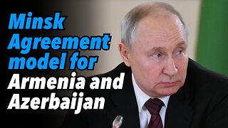 Minsk Agreement model for Armenia and Azerbaijan