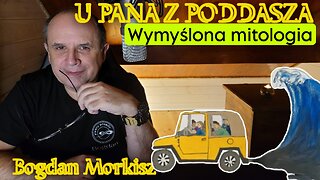 U pana z poddasza - Wymyślona mitologia