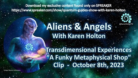 Aliens & Angels Clips October 8th, 2023