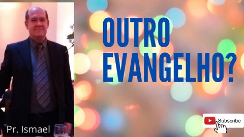 Outro Evangelho?