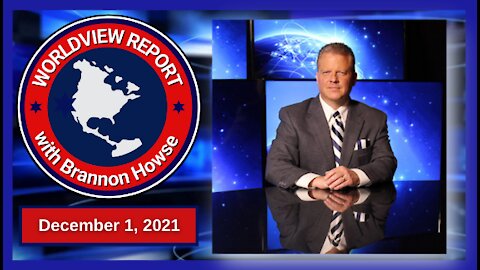 Worldview Report From 12-01-21
