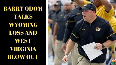 Mizzou coach Barry Odom Talks Wyoming Loss and West Virginia Blow Out