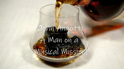 A Dram with John Angotti