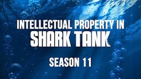 Intellectual Property in Shark Tank Season 11
