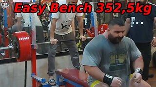 Strength Monster - Easy Bench Press 352,5kg/777lbs