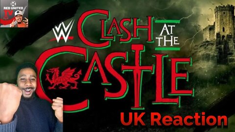 WWE CLASH AT THE CASTLE 2022 - Ivorian Spice REACTS