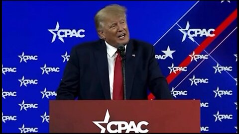 Trump @ CPAC 2022 Real State of Union Complete Uncut Speech