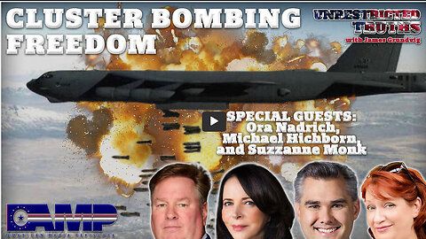 Cluster Bombing Freedom with Ora Nadrich, Michael Hichborn, and Suzzanne Monk | UT Ep. 384