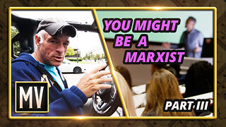You Might Be a Marxist | The Michael Voris Show