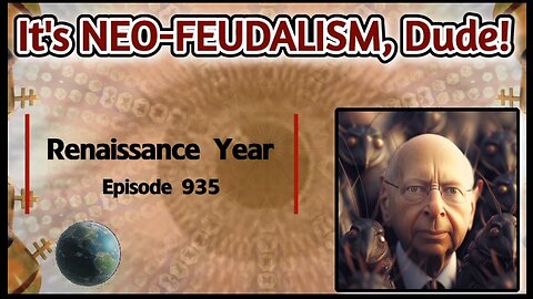 It's NEO-FEUDALISM Dude: Full Metal Ox Day 870