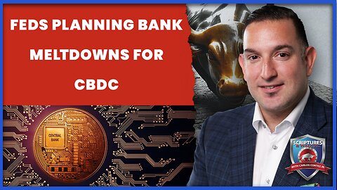 Scriptures And Wallstreet: Fed Is Planning Bank Meltdown For CBDC