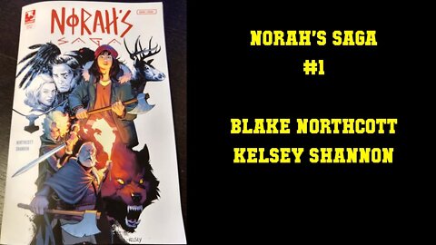 Norah's Saga (Episode 1 Season 1) - Blake Northcott Kelsey Shannon