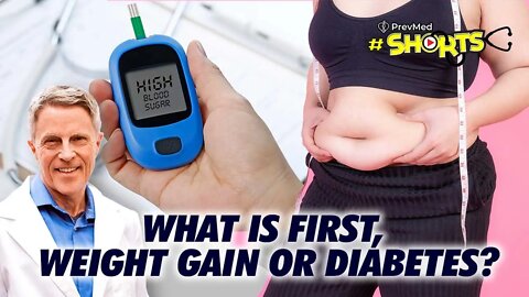 #SHORTS What is first weight gain or diabetes?