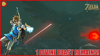1 DIVINE BEAST REMAINS! - The Legend Of Zelda: Breath Of The Wild
