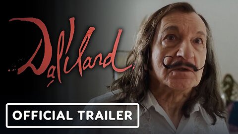 Daliland - Official Trailer