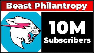 Beast Philanthropy Reaches 10 Million Subscribers