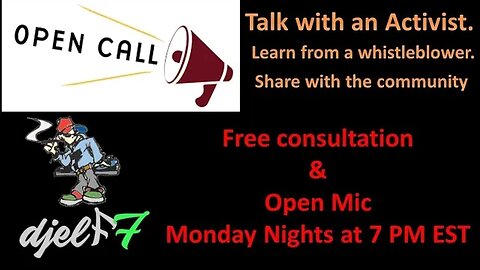 Open call with djelf7 activist consultation and open mic