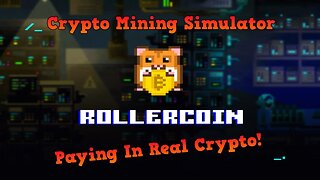 Playing Roller Coin! / Play To Earn Crypto Mining Simulator Game!