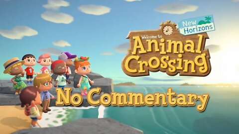 (Part 13) [No Commentary] Animal Crossing: New Horizons - Nintendo Switch Gameplay