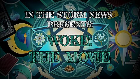 IN THE STORM NEWS PRESENTS: 'WOKE: THE MOVIE' 12/31