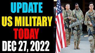 US MILITARY UPDATE OF TODAY'S DECEMBER 27 , 2022 - TRUMP NEWS