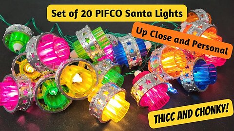 Set of 20 PIFCO Santa Lights - Up Close and Personal - Ep: 19