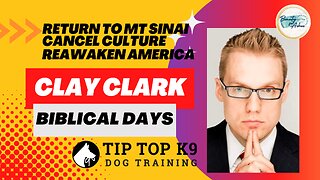 BIBLICAL DAYS AHEAD | Are you prepared? Clay Clark | TipTopK9