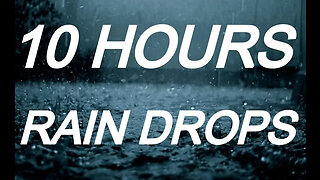 Rain Drops - Relaxing Nature Sounds 10 Hours | @asmrnaturesounds8819 #asmrnaturesounds #raindrops