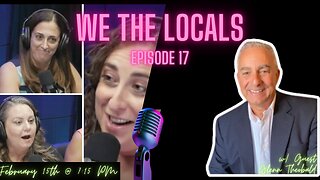 We the Locals Episode 17: With Guest, Pembroke Pines Commission Candidate Glenn Theobald
