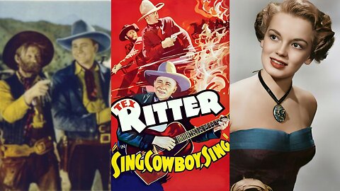 SING COWBOY SING (1937) Tex Ritter, Karl Hackett & Louise Stanley | Drama, Western | B&W