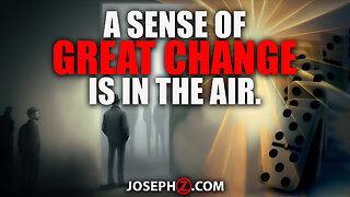 A Sense of Great Change is in the Air… I’m Praying.