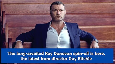 The long awaited Ray Donovan spin off is here, the latest from director Guy Ritchie