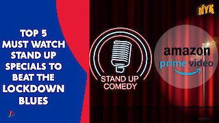 Top 5 Stand Up Specials To Beat the Lockdown Blues