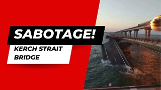 Kerch Strait Bridge sabotage