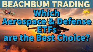 Which Aerospace & Defense ETFs are the Best Choice?