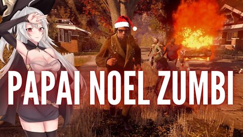 Papai Noel Entregando Presentes no Apocalipse Zumbi - State of Decay 2