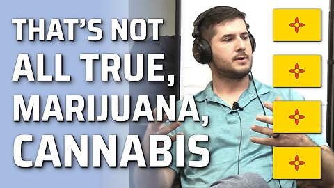 That’s Not All True, Marijuana, Cannabis