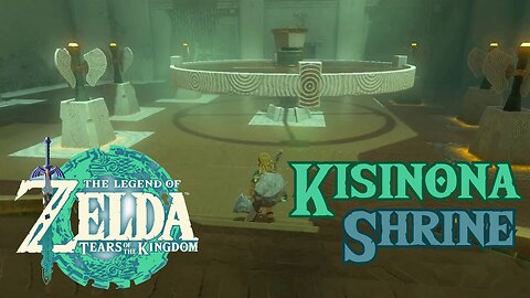 Kisinona Shrine Completion: The Legend of Zelda: Tears of the Kingdom!!!