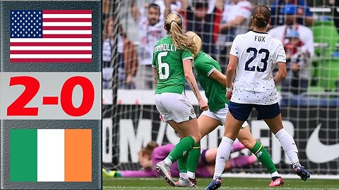 USA vs Ireland Highlights | FULL MATCH | Women's Football Friendly International | 4.8.2023
