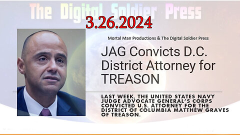 JAG Convicts D.C. District Attorney Matthew Graves for TREASON