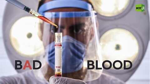 Bad Blood | RT Documentary