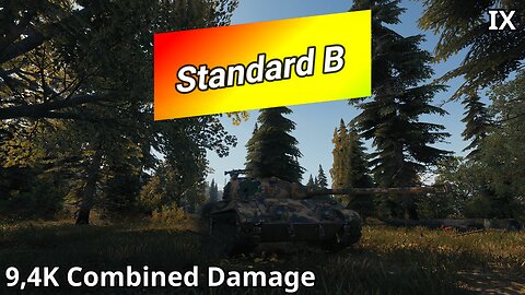 Prototipo Standard B (9,4K Combined Damage) | World of Tanks