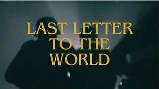 LAST LETTER TO THE WORD - Goodbye Earth