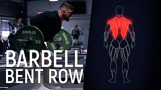 How To Perform The Barbell Bent Row