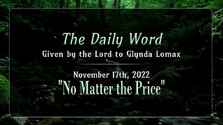 Daily Word * 11.17.2022 * No Matter the Price