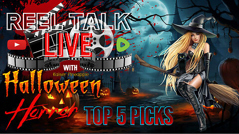 Reel Talk LIVE | Ep. 16 | Top 5 Halloween Horror Flick Picks - Panel Discussion!