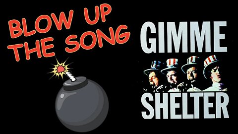 GIMME SHELTER - The Rolling Stones - BLOW UP the SONG, Ep. 2 - (Jagger & Richards)