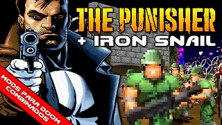 The Punisher + Iron Snail + Cyberjunk [Mods para Doom Combinados]