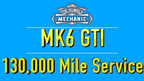 MK6 GTI Must Perform Service at 130,000 miles