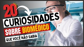 20 Curiosidades sobre Biomédico - Guia no Brasil